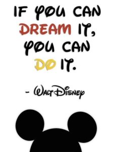 Image result for if you can dream it you can do it